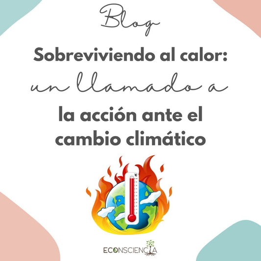 Sobreviviendo al calor: un llamado a la acción ante el cambio climático
