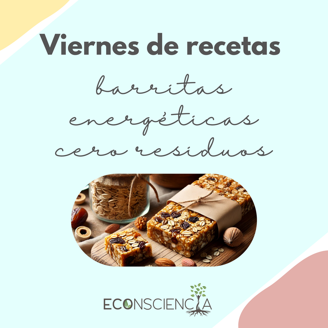 Viernes de recetas - Barritas energéticas cero residuos