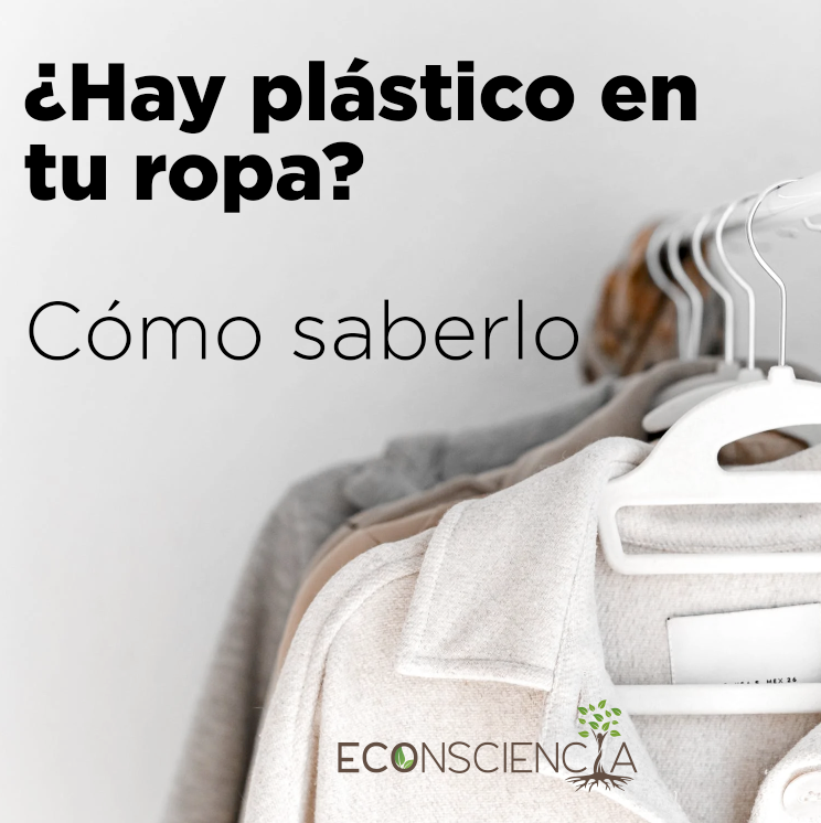 ¿Hay plástico en tu ropa? Cómo saberlo