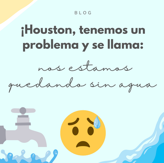 ¡Houston, tenemos un problema y se llama: nos estamos quedando sin agua!