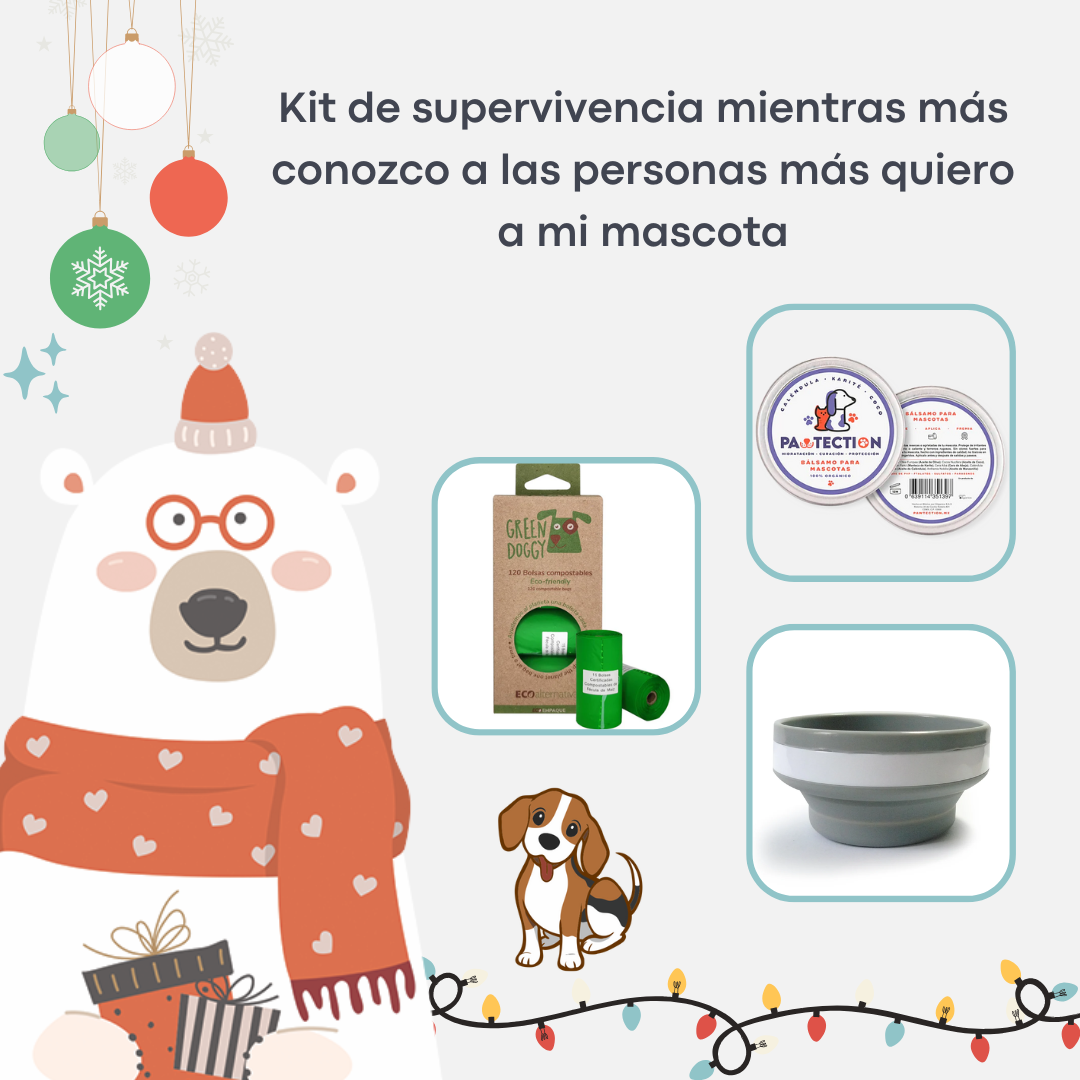 Kit de supervivencia: mientras más conozco a las personas, más quiero a mi mascota